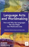 Cover: Language Acts and Worldmaking - John Murray Languages