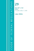 Cover: Code of Federal Regulations, Title 29 Labor/OSHA 1927-End, Revised as of July 1, 2021 - Bernan Press