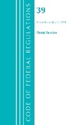 Cover: Code of Federal Regulations, Title 39 Postal Service, Revised as of July 1, 2020 - Bernan Press