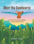 Cover: Meet the Bambearzo: A Lesson Learned - Writers Branding LLC