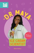 Cover: Dr. Maya, Ice Cream Scientist - Adjective Animal Publishing
