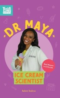 Cover: Dr. Maya, Ice Cream Scientist - Adjective Animal Publishing