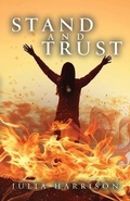 Cover: Stand and Trust - Trilogy Christian Publishing