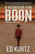 Cover: A Requiem for Boon - Crossroad Press