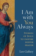 Cover: I Am with You Always - Twenty-Third Publications