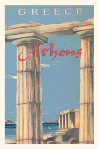 Abbildung von: Vintage Journal Travel Poster for Athens, Greece - Found Image Press