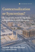 Cover: Contextualization or Syncretism? - Pickwick Publications