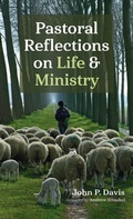 Cover: Pastoral Reflections on Life and Ministry - Resource Publications (CA)