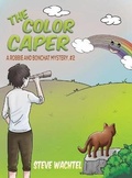 Cover: The Color Caper - Austin Macauley Publishers LLC
