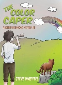 Enlarge image Cover: The Color Caper - Austin Macauley Publishers LLC