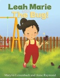 Cover: Leah Marie and the Bug! - Austin Macauley Publishers LLC