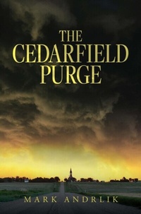 Abbildung von: The Cedarfield Purge - Palmetto Publishing