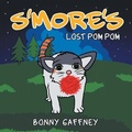 Cover: S'more's Lost Pom Pom - Westwood Books Publishing