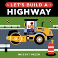 Cover: Let's Build a Highway - Sourcebooks Explore