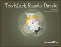 Cover: Too Much Razzle Dazzle - Geniuses at Play
