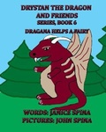 Cover: Drystan the Dragon and Friends Series, Book 6 - Janice Spina