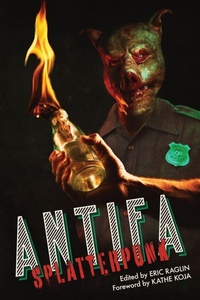 Enlarge image Cover: Antifa Splatterpunk - Cursed Morsels Press