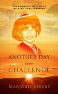 Cover: Another Day, Another Challenge, 3rd Edition - Marjorie Strebe
