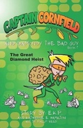 Cover: Captain Cornfield and Diamondy the Bad Guy - Katharine E. Hamilton