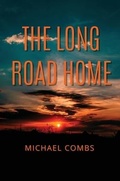 Cover: The Long Road Home - Lost Boy Publishing LLC