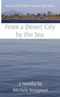 Cover: From a Desert City by the Sea - Reunion Land Press