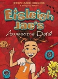 Cover: Eisleigh Jae's Awesome Day - Stephanie Higgins