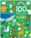 Cover: 100 First Words Exploring Our Planet (Cased) - Sweet Cherry Publishing