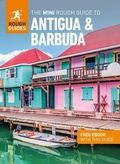 Cover: The Mini Rough Guide to Antigua & Barbuda: Travel Guide with eBook - APA Publications