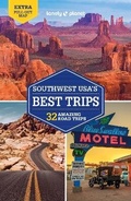 Cover: Lonely Planet Southwest USA's Best Trips - Lonely Planet Global Limited