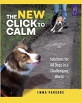 Cover: The New Click to Calm - Karen Pryor Clicker Trainnig