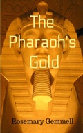 Cover: The Pharaoh's Gold - Opal Scot Books