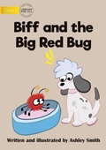 Cover: Biff and the Big Red Bug - Library for All
