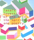 Cover: ?asa?S ?nvesti?ation of the arts, the spiritual and poetry. - Upfront