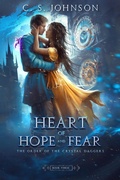Cover: Heart of Hope and Fear - C. S. Johnson