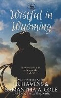 Cover: Wistful in Wyoming - Suspenseful Seduction Publishing