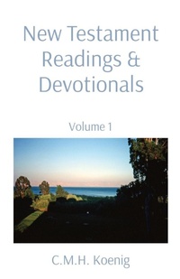Enlarge image Cover: New Testament Readings & Devotionals - C.M.H. Koenig Books