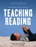 Cover: The Ordinary Parent's Guide to Teaching Reading, Revised Edition Instructor Book - The Well-Trained Mind Press