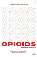 Cover: Opioids for the Masses - Antelope Hill Publishing