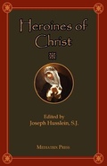 Cover: Heroines of Christ - Mediatrix Press