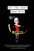 Cover: But You Don't Look Sick - Indie Blue Publishing LLC