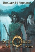 Cover: Soul Forge - Richard H. Stephens