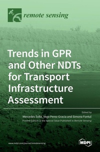 Enlarge image Cover: Trends in GPR and other NDTs for Transport Infrastructure Assessment - MDPI AG