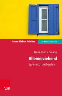 Abbildung von: Alleinerziehend - Vandenhoeck & Ruprecht