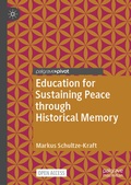 Cover: Education for Sustaining Peace through Historical Memory - Palgrave Macmillan