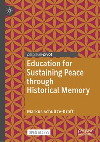 Abbildung von: Education for Sustaining Peace through Historical Memory - Palgrave Macmillan