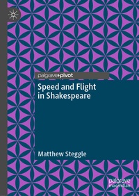 Enlarge image Cover: Speed and Flight in Shakespeare - Palgrave Macmillan