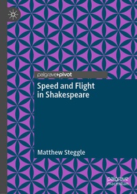 Enlarge image Cover: Speed and Flight in Shakespeare - Palgrave Macmillan