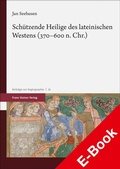 Bild: Schützende Heilige des lateinischen Westens (370-600 n. Chr.) - Franz Steiner Verlag