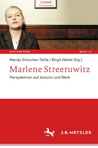 Abbildung von: Marlene Streeruwitz - J.B. Metzler