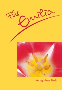 Enlarge image Cover: Für Emilia - Neue Stadt